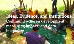 Community-driven development, measuring impact, and data inequality